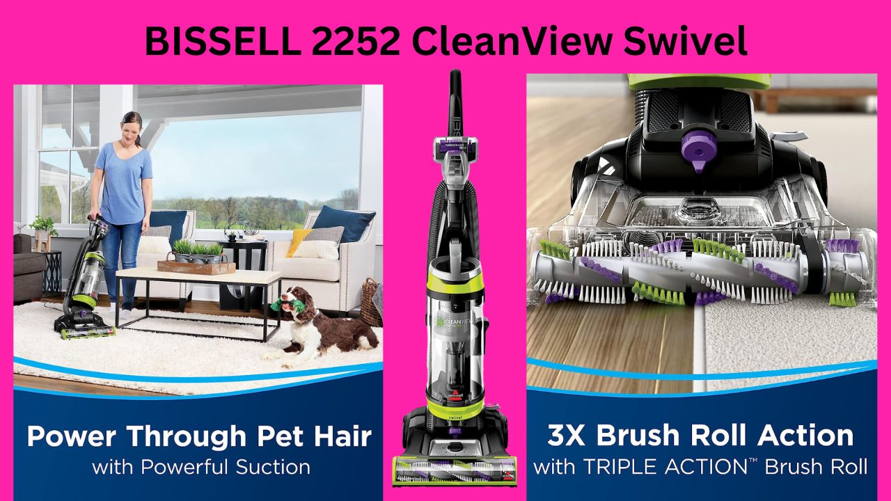 BISSELL 2252 CleanView Swivel Review